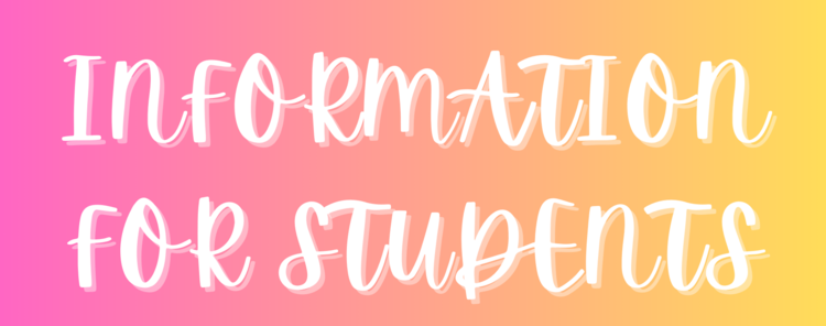 Information for Students